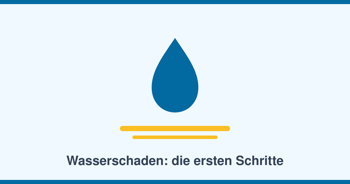 Wasserschaden in der Wohnung: Die ersten 60 Minuten entscheiden